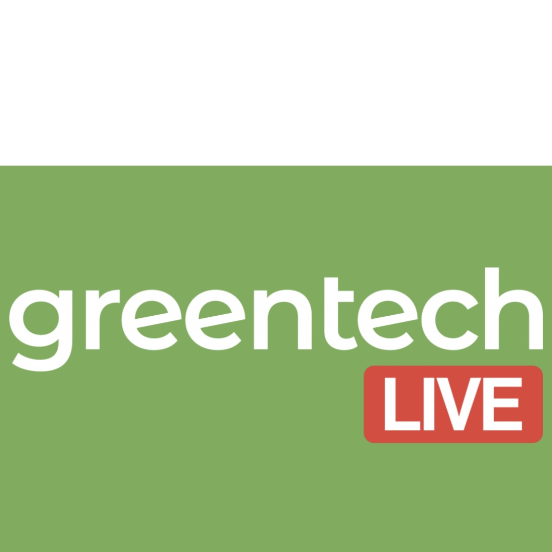Greentech LIVE Greentech LIVE